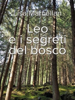 cover image of Leo e i segreti del bosco